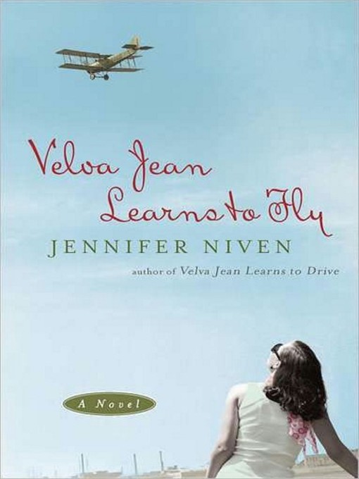Title details for Velva Jean Learns to Fly by Jennifer Niven - Available.